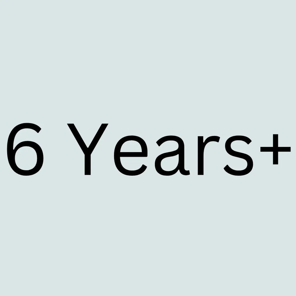 6 Years+