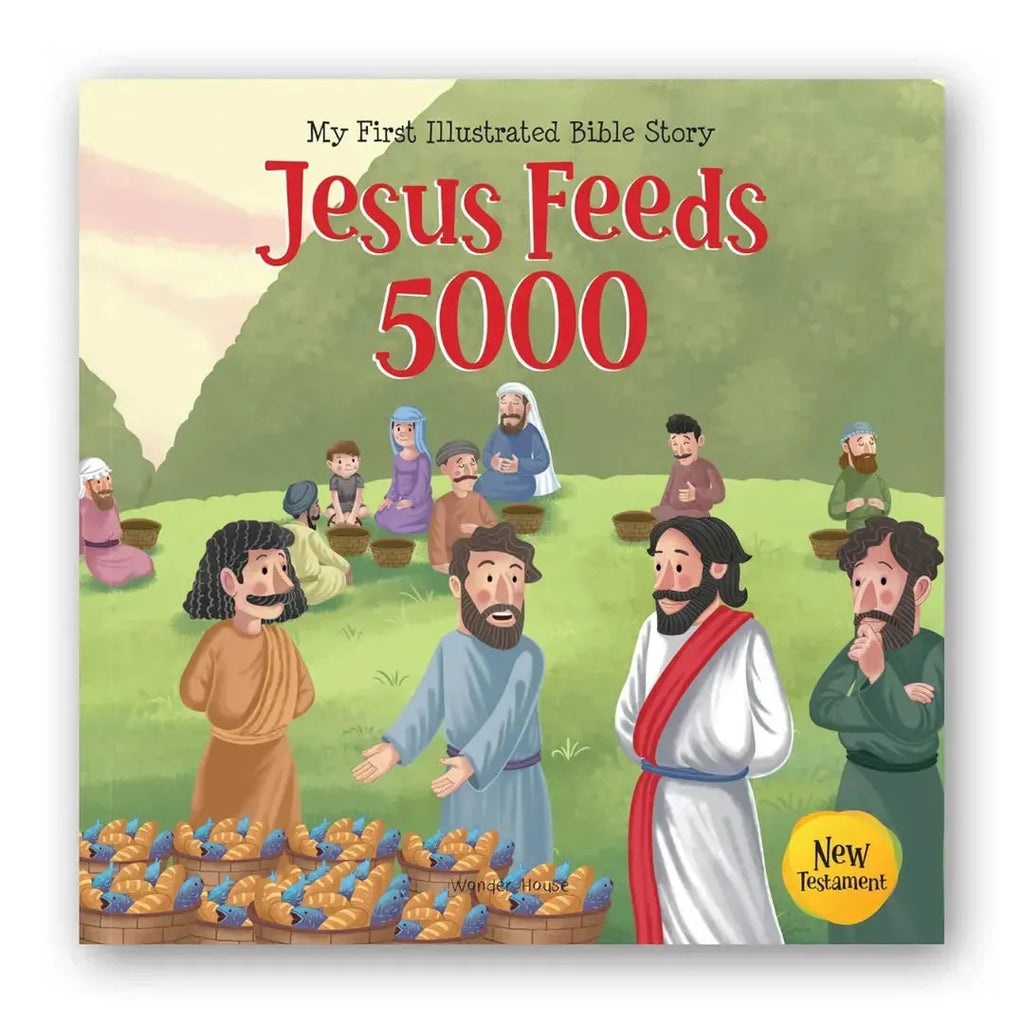 Wonder House My First Illustrated Bible Story: Jesus Feeds 5000 - Naivri