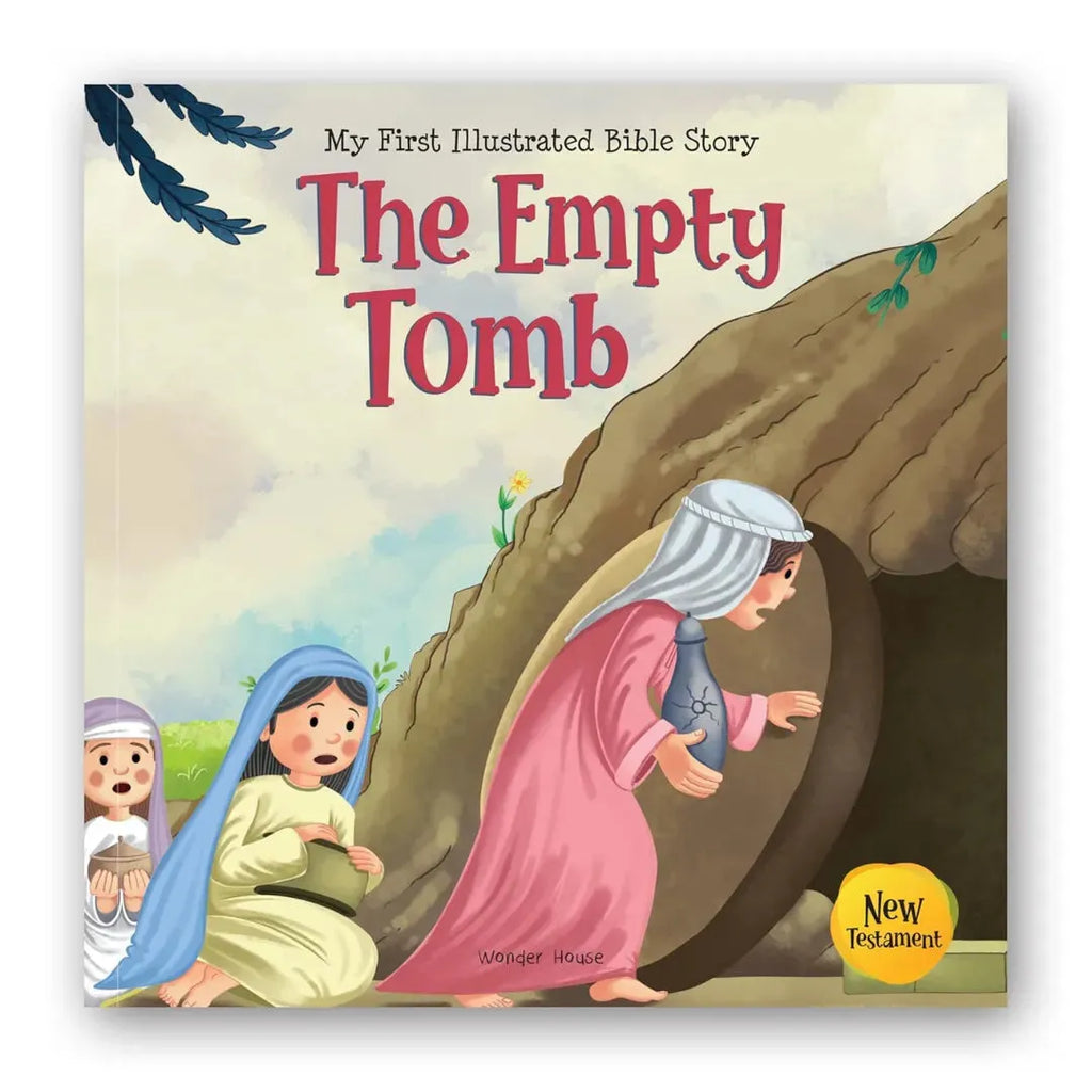 Wonder House My First Illustrated Bible Story: The Empty Tomb - Naivri