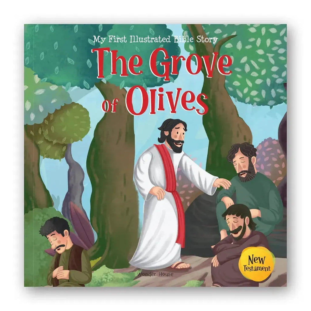 Wonder House My First Illustrated Bible Story: The Grove of Olives - Naivri