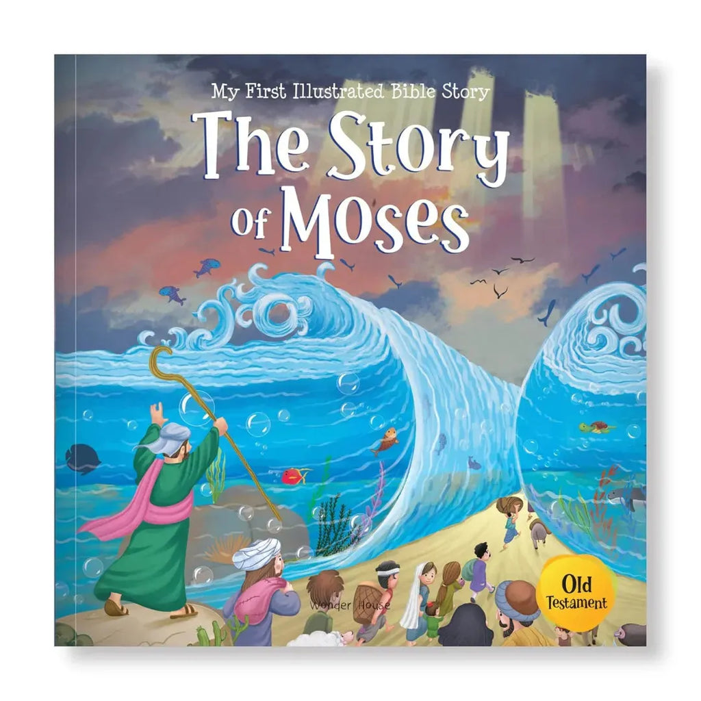 Wonder House My First Illustrated Bible Story: The Story of Moses - Naivri