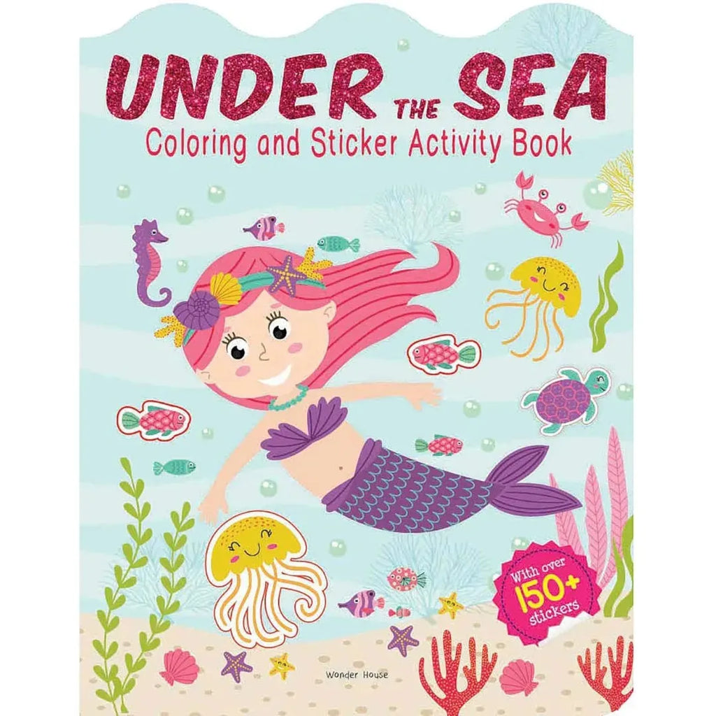 Wonder House Under The Sea Coloring and Sticker Activity Book - Naivri